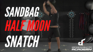 Sandbag Half Moon Snatch
