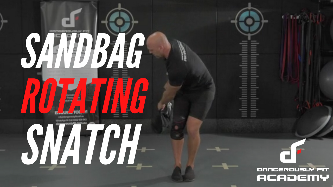 Sandbag rotating snatch