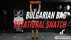 Bulgarian Bag Rotational Snatch