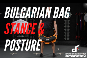 Bulgarian Bag Stance & Posture