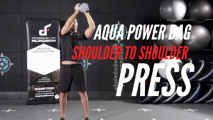 Aqua Power Bag Shoulder To Shoulder Press