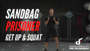 Sandbag prisoner get up and squat