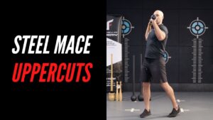 steel mace uppercuts
