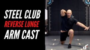 Steel Club Reverse Lunge Arm Cast