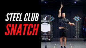 Steel Club Snatch