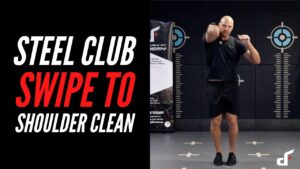 Steel Club Swipe To Shoulder Clean