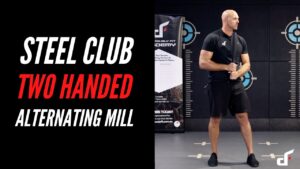 Steel club two handed alternating mills
