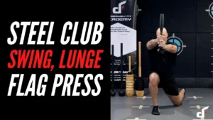 Steel Club Swing, Lunge, Flag Press