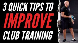 3 Quick Tips to Improve Your Heavy Club Training