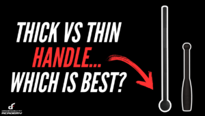 ClubBELL & Mace FAQ - Thick or Thin Handle