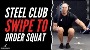 steel club swipe to order squat