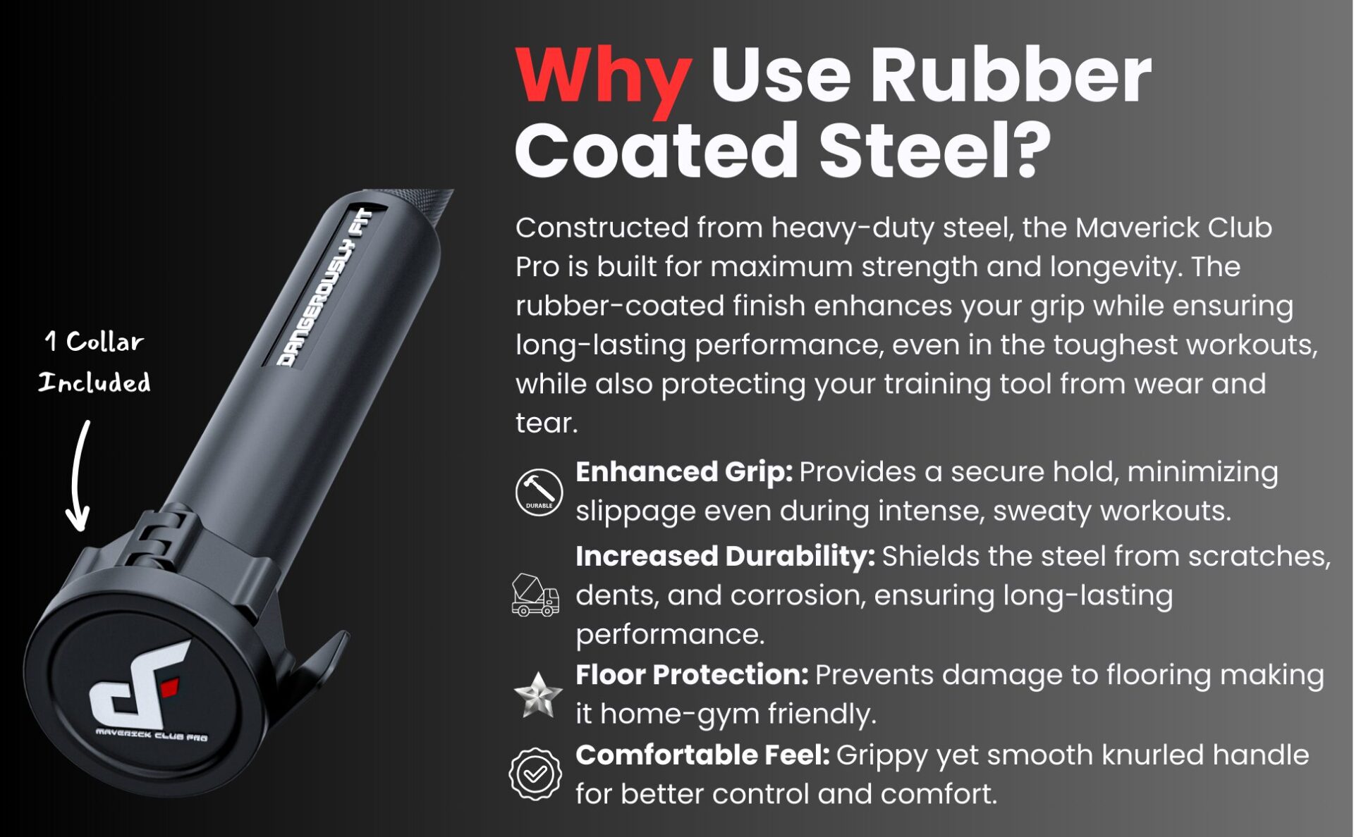 club rubber coated steel